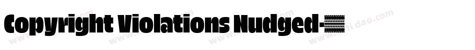 Copyright Violations Nudged字体转换
